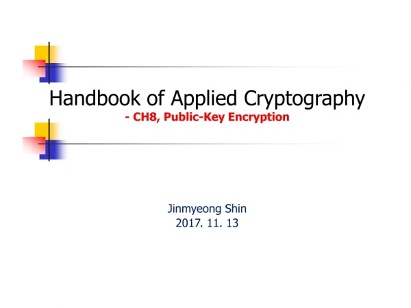 Handbook of Applied Cryptography - CH8, Public-Key Encryption