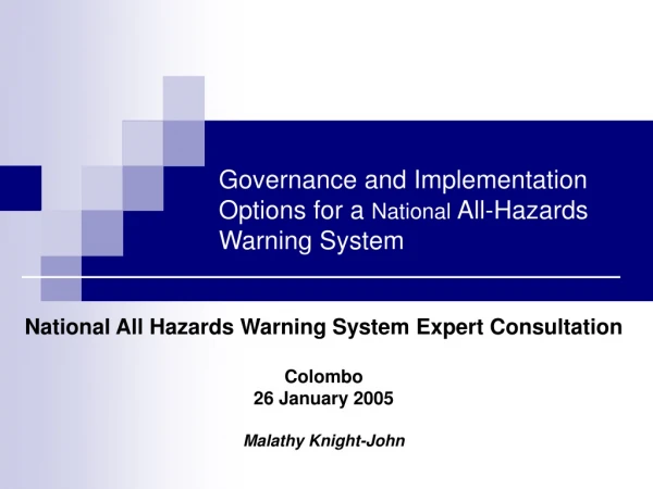 Governance and Implementation Options for a  National  All-Hazards Warning System