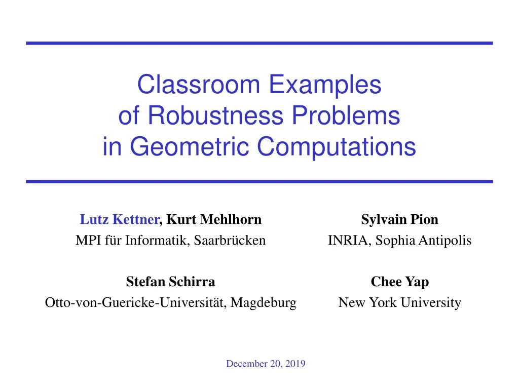 classroom examples of robustness problems in geometric computations