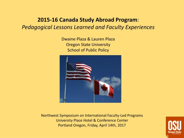 2015-16 Canada Study Abroad Program :  Pedagogical Lessons Learned and Faculty Experiences