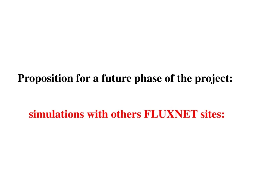 proposition for a future phase of the project