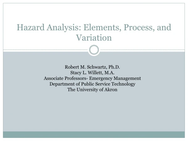 Hazard Analysis: Elements, Process, and Variation