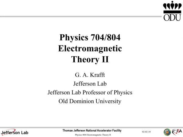 Physics 704/804 Electromagnetic Theory II