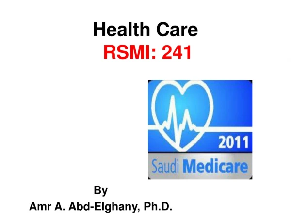 Health Care  RSMI: 241