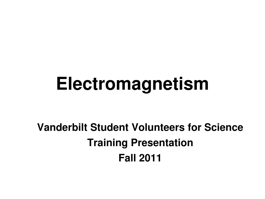 vanderbilt student volunteers for science training presentation fall 2011