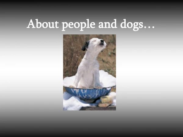 About people and dogs…