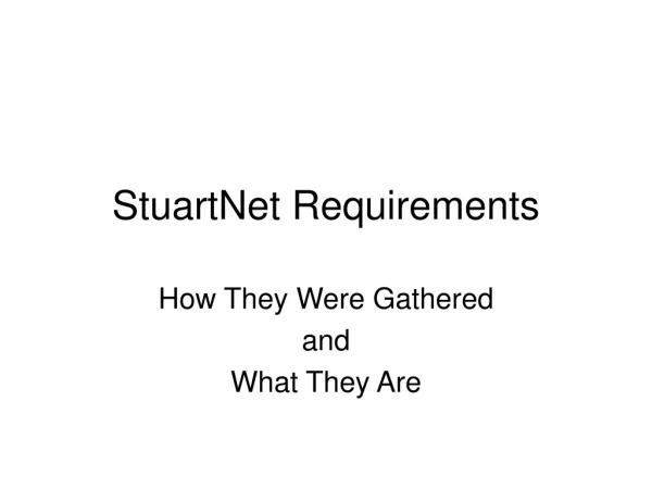 StuartNet Requirements
