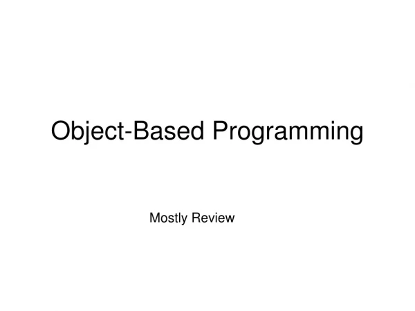 Object-Based Programming