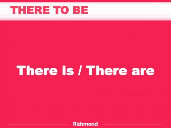 There is / There are