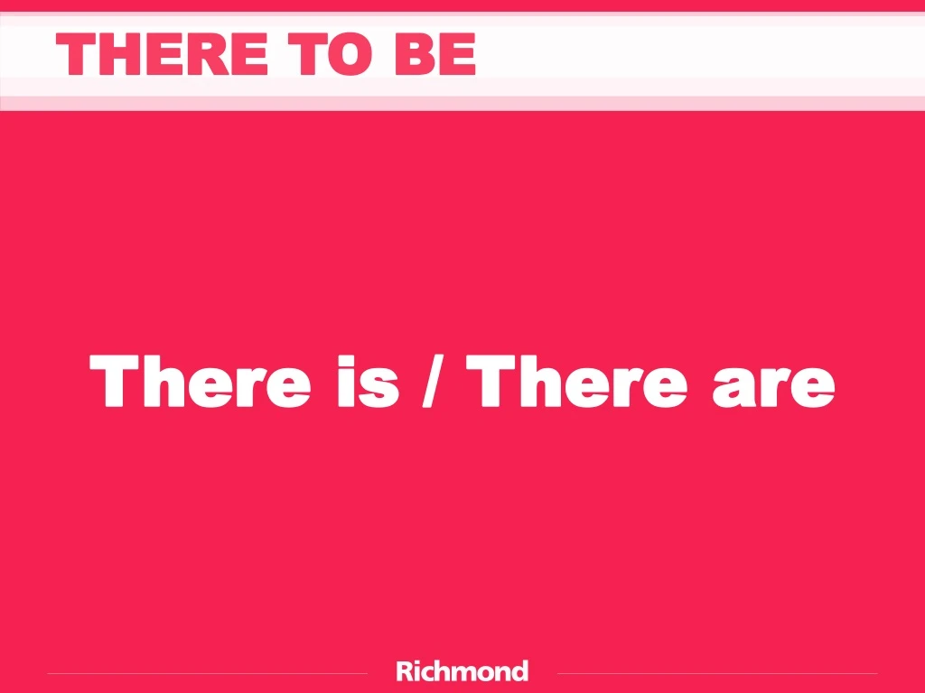 there is there are