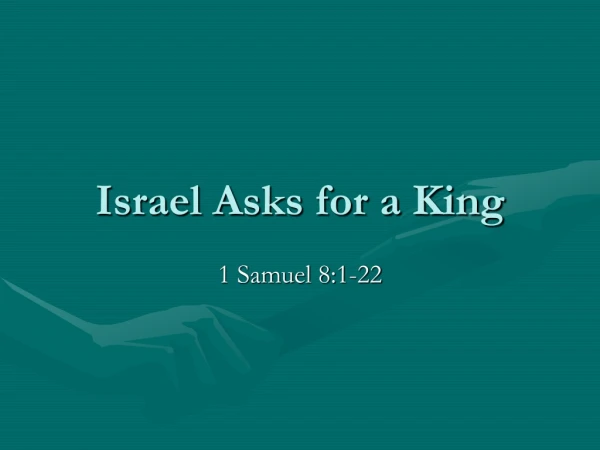 Israel Asks for a King