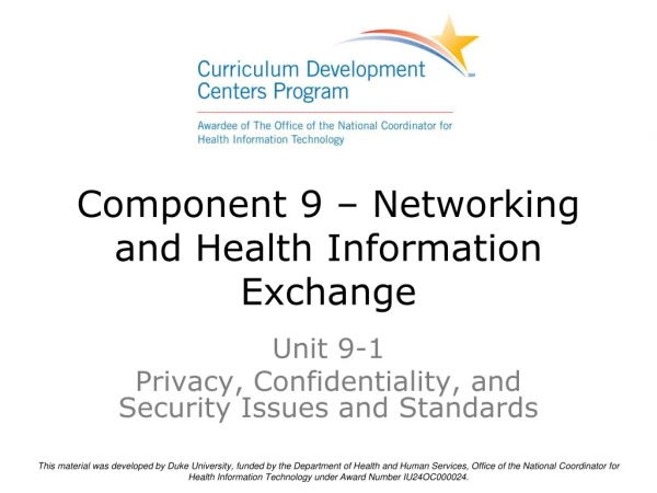 Component 9 –  Networking and Health Information Exchange