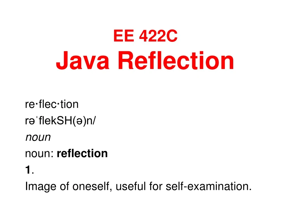 ee 422c java reflection