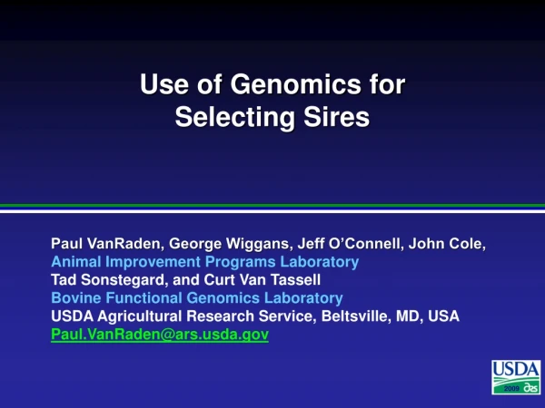 Use of Genomics for  Selecting Sires