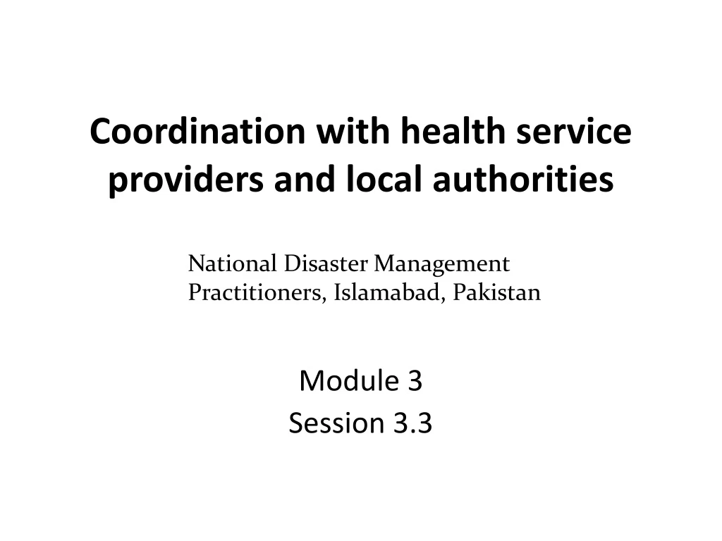 coordination with health service providers and local authorities