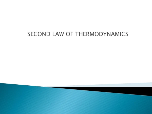 SECOND LAW OF THERMODYNAMICS