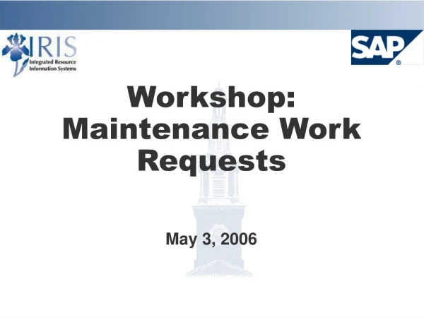 Workshop: Maintenance Work Requests