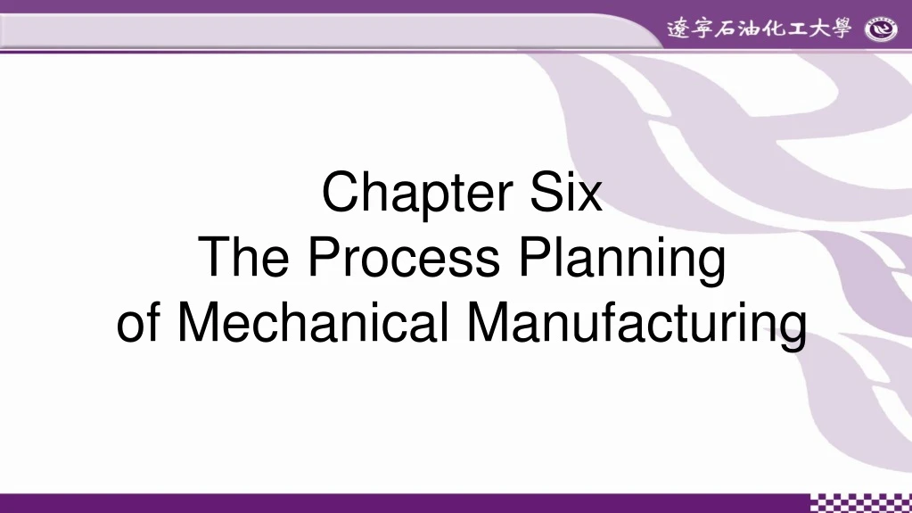 chapter six the process planning of mechanical