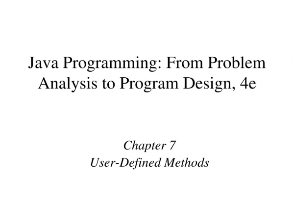 Java Programming: From Problem Analysis to Program Design, 4e