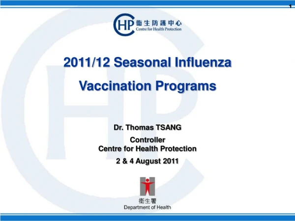 2011/12 Seasonal Influenza  Vaccination Programs