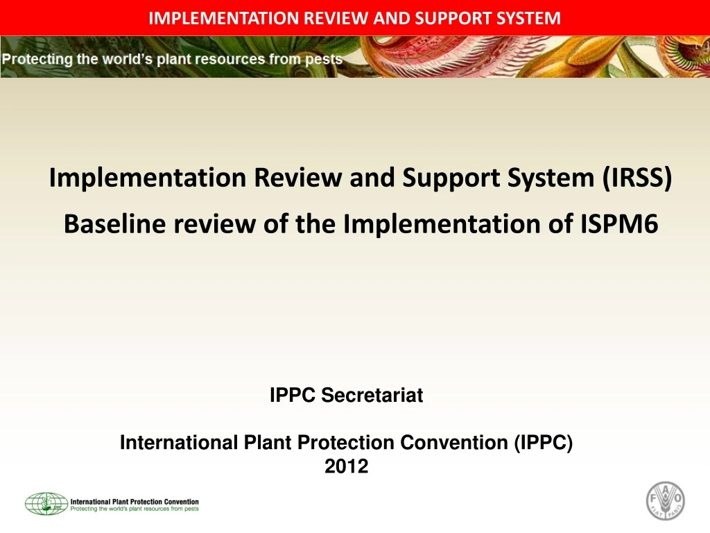 implementation review and support system irss baseline review of the implementation of ispm6