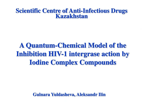 Scientific Centre of Anti-Infectious Drugs Kazakhstan