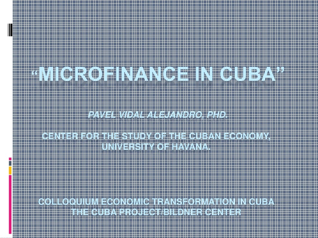 microfinance in cuba pavel vidal alejandro