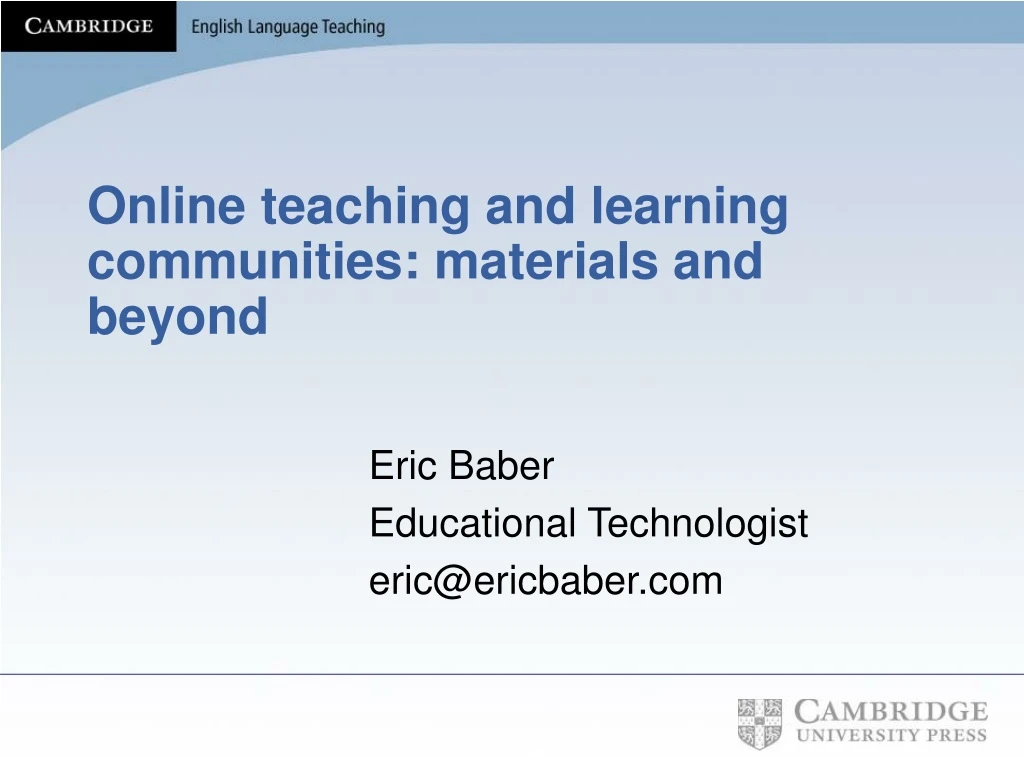 online teaching and learning communities materials and beyond