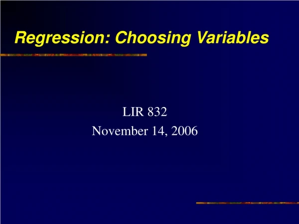 Regression: Choosing Variables