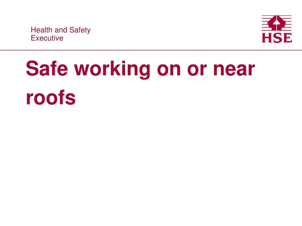 safe working on or near roofs