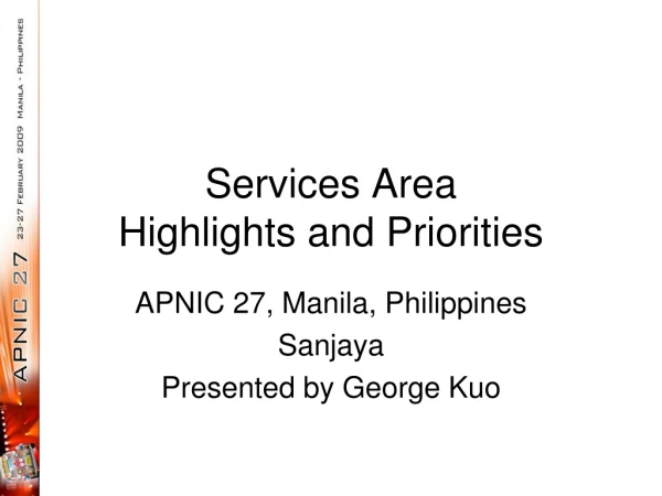 Services Area Highlights and Priorities