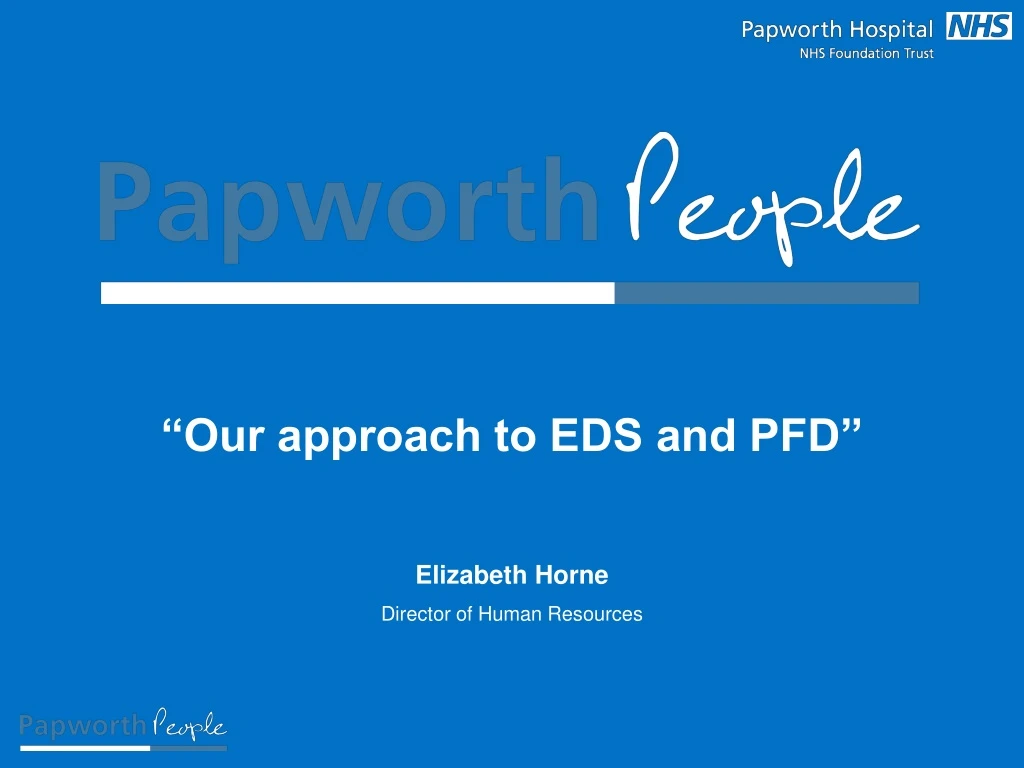 our approach to eds and pfd elizabeth horne