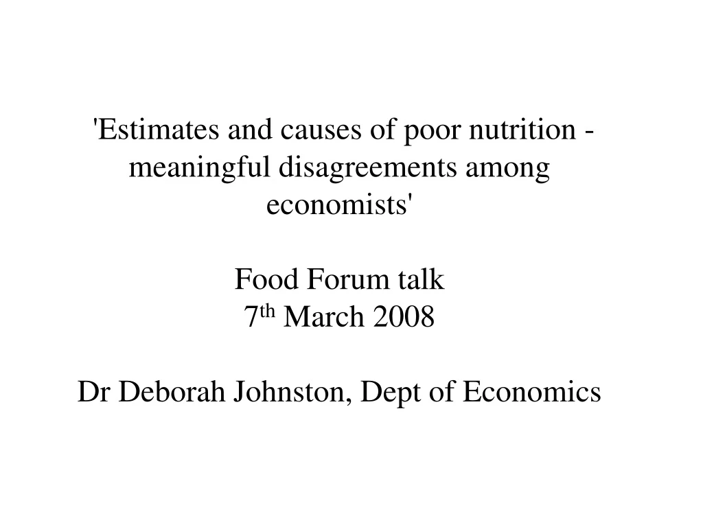 estimates and causes of poor nutrition meaningful