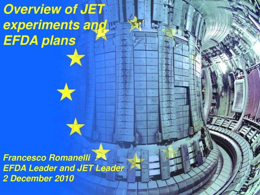overview of jet experiments and efda plans
