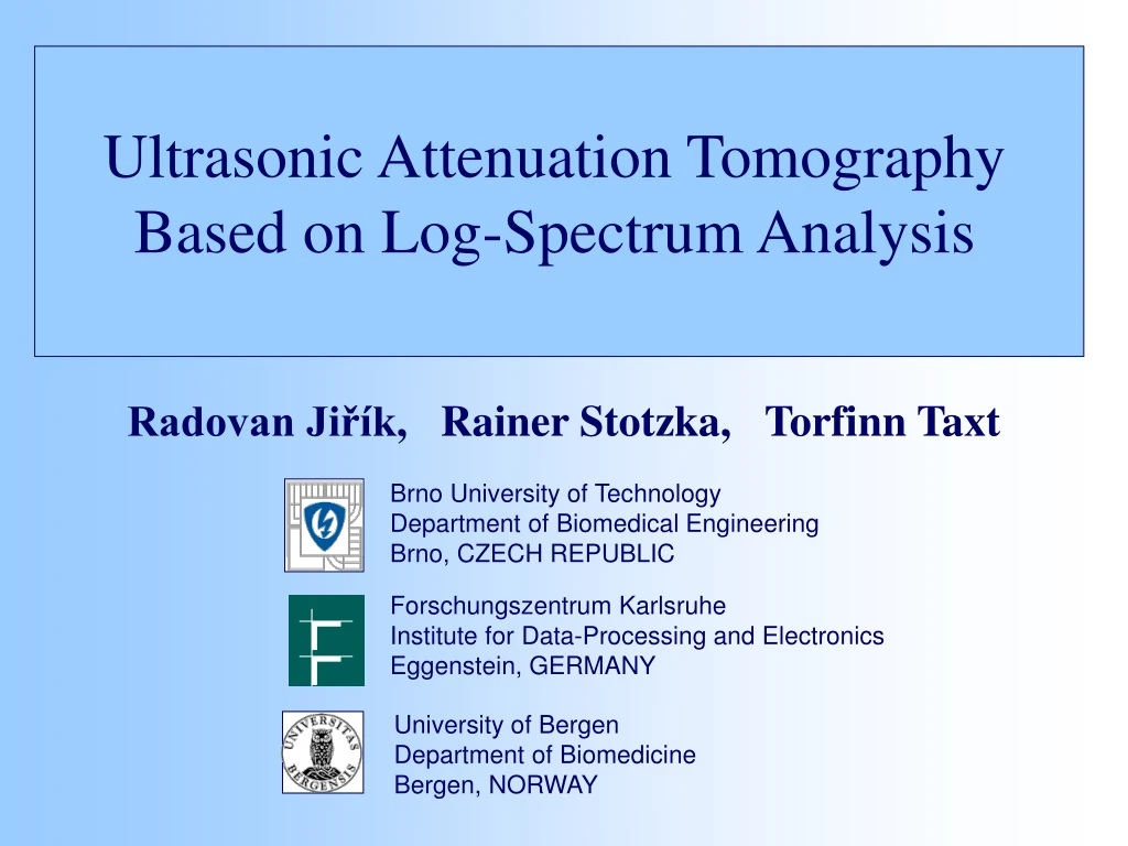 ultrasonic attenuation tomography based on log spectrum analysis