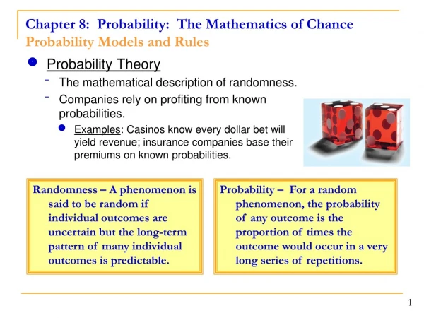 Chapter 8:  Probability:  The Mathematics of Chance  Probability Models and Rules