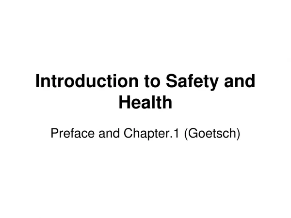 Introduction to Safety and Health