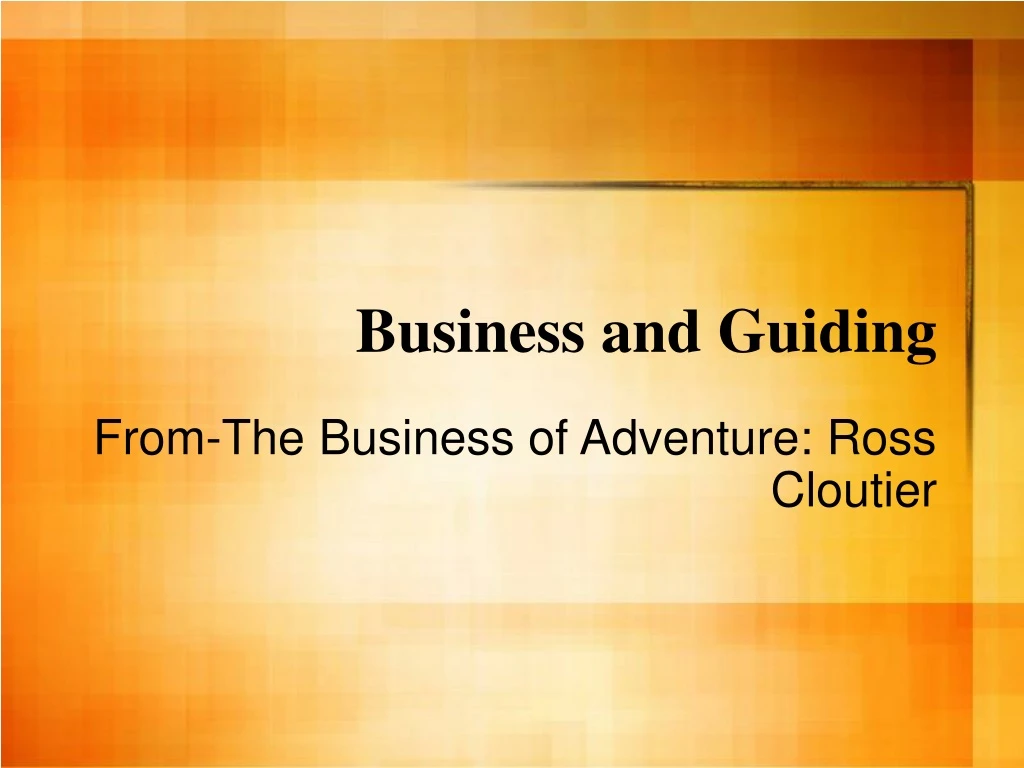 business and guiding