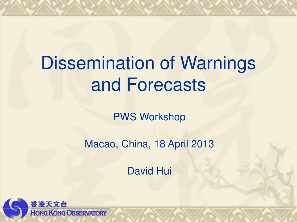 dissemination of warnings and forecasts