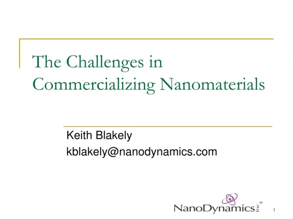 The Challenges in Commercializing Nanomaterials