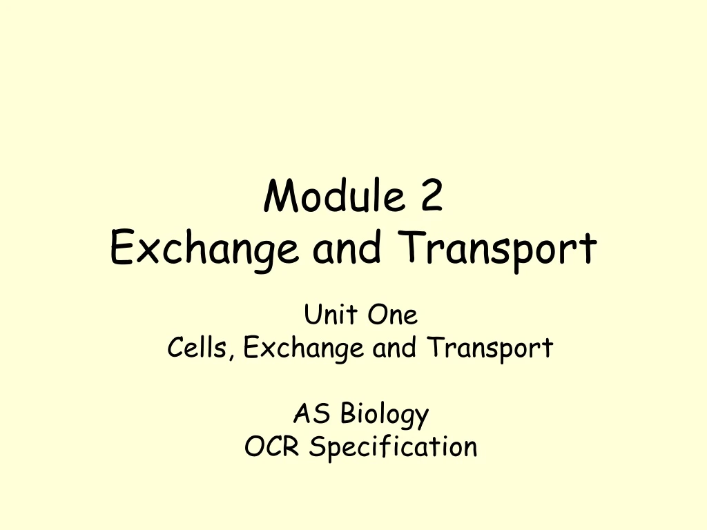 module 2 exchange and transport