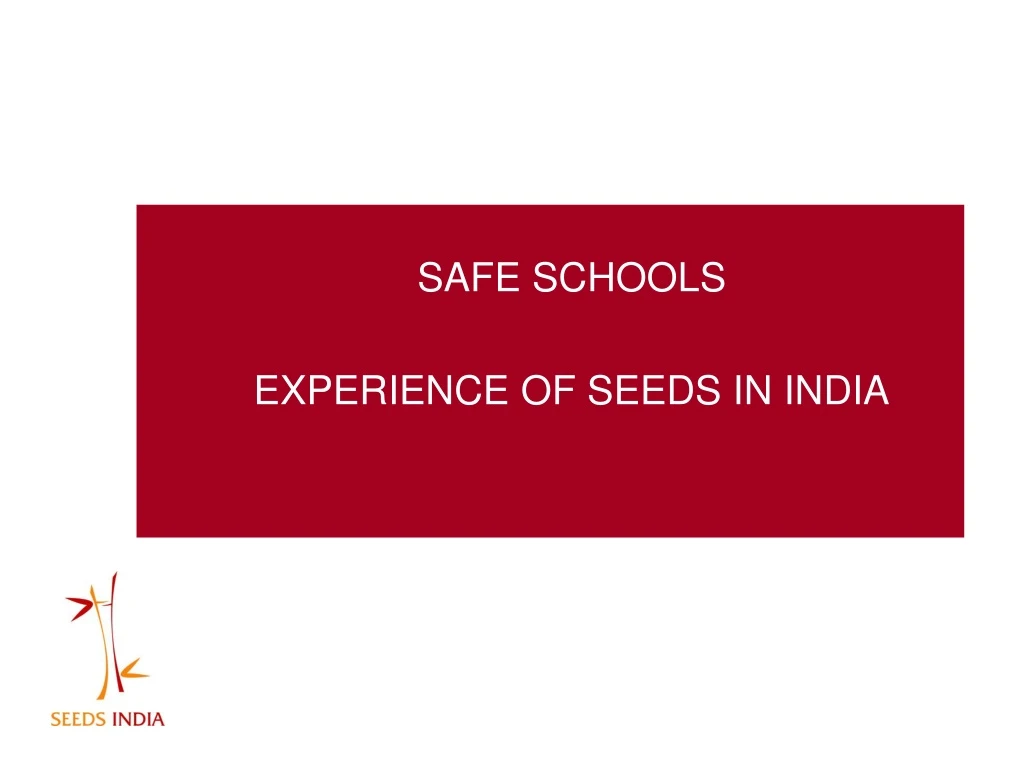 safe schools experience of seeds in india
