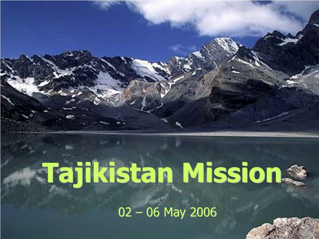 tajikistan mission