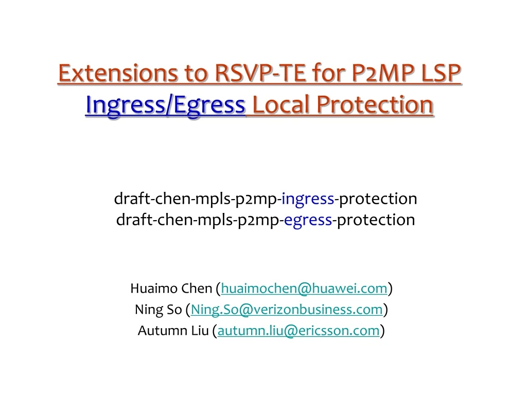 extensions to rsvp te for p2mp lsp ingress egress local protection