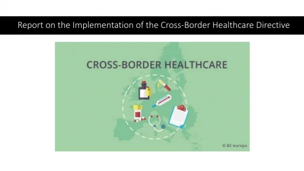 Report on the Implementation of the Cross-Border Healthcare Directive