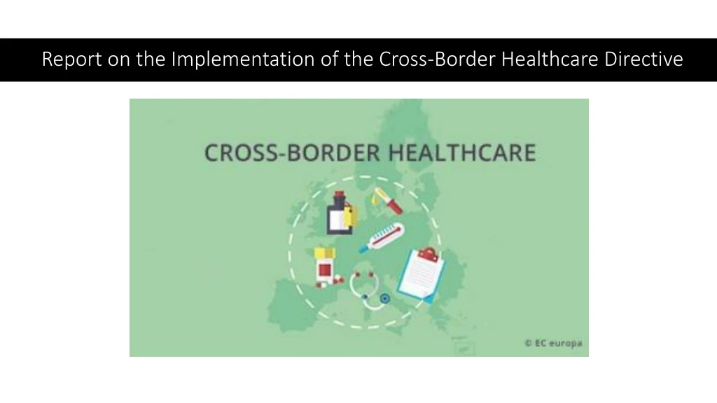 report on the implementation of the cross border