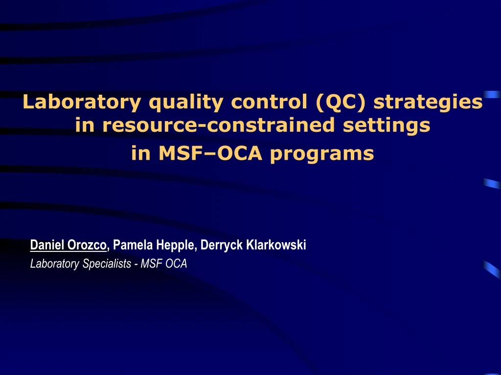 laboratory quality control qc strategies in resource constrained settings in msf oca programs