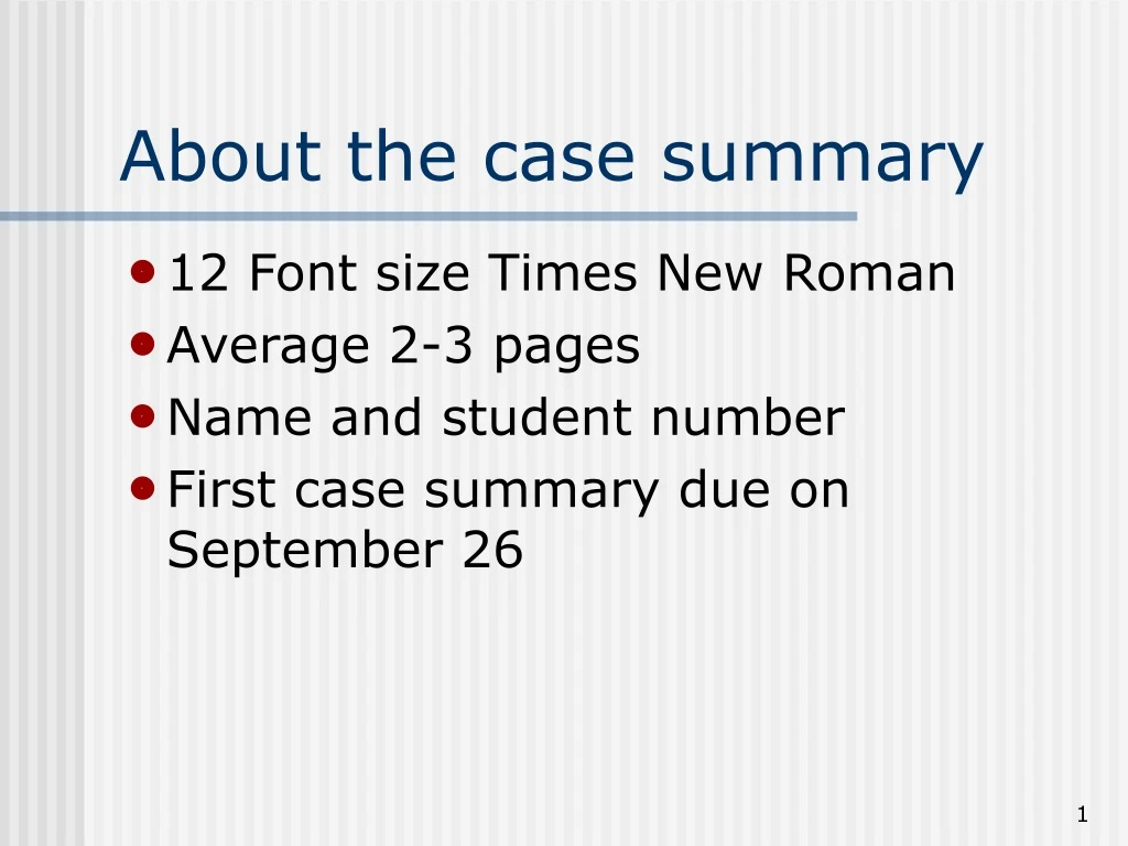 about the case summary