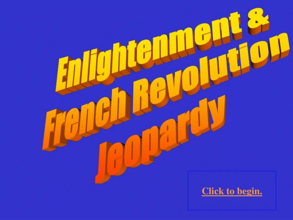Enlightenment &amp;  French Revolution  Jeopardy