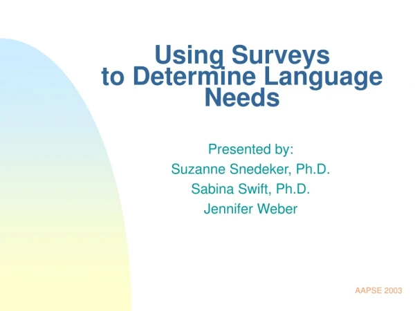 Using Surveys  to Determine Language Needs